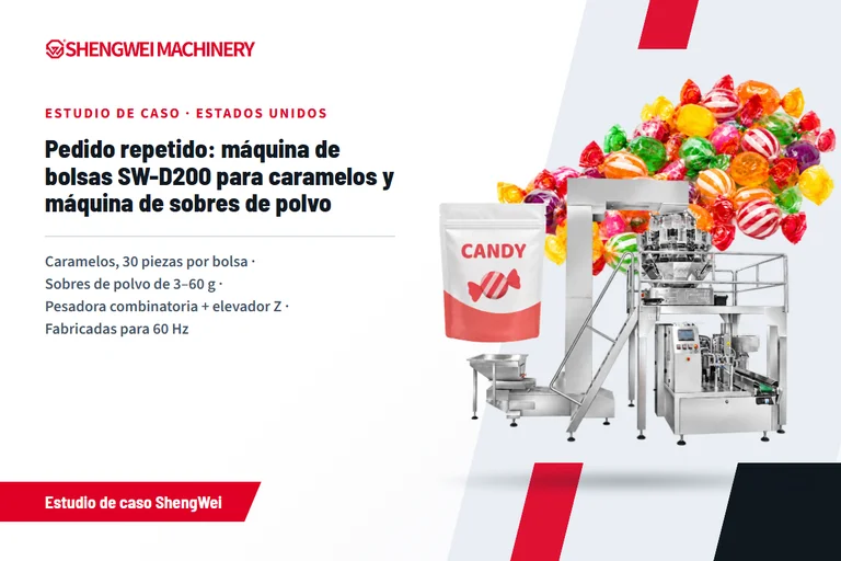 Estudio de caso estadounidense. Pedido repetido de una máquina de bolsas SW-D200 para caramelos y una pequeña máquina de sobres de polvo