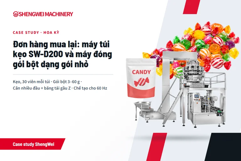Case study Hoa Kỳ: Đơn hàng mua lại máy túi kẹo SW-D200 và máy gói bột nhỏ